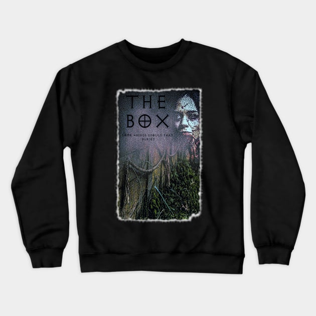 The Box Poster (Ghostly Tear) Crewneck Sweatshirt by It Came From The 508